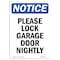 Signmission OSHA Notice, 5" Height, Please Lock Garage Door Nightly Sign, 5" X 3.5", Portrait OS-NS-D-35-V-17519 - alternate 1